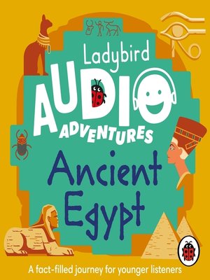 cover image of Ladybird Audio Adventures--Ancient Egypt